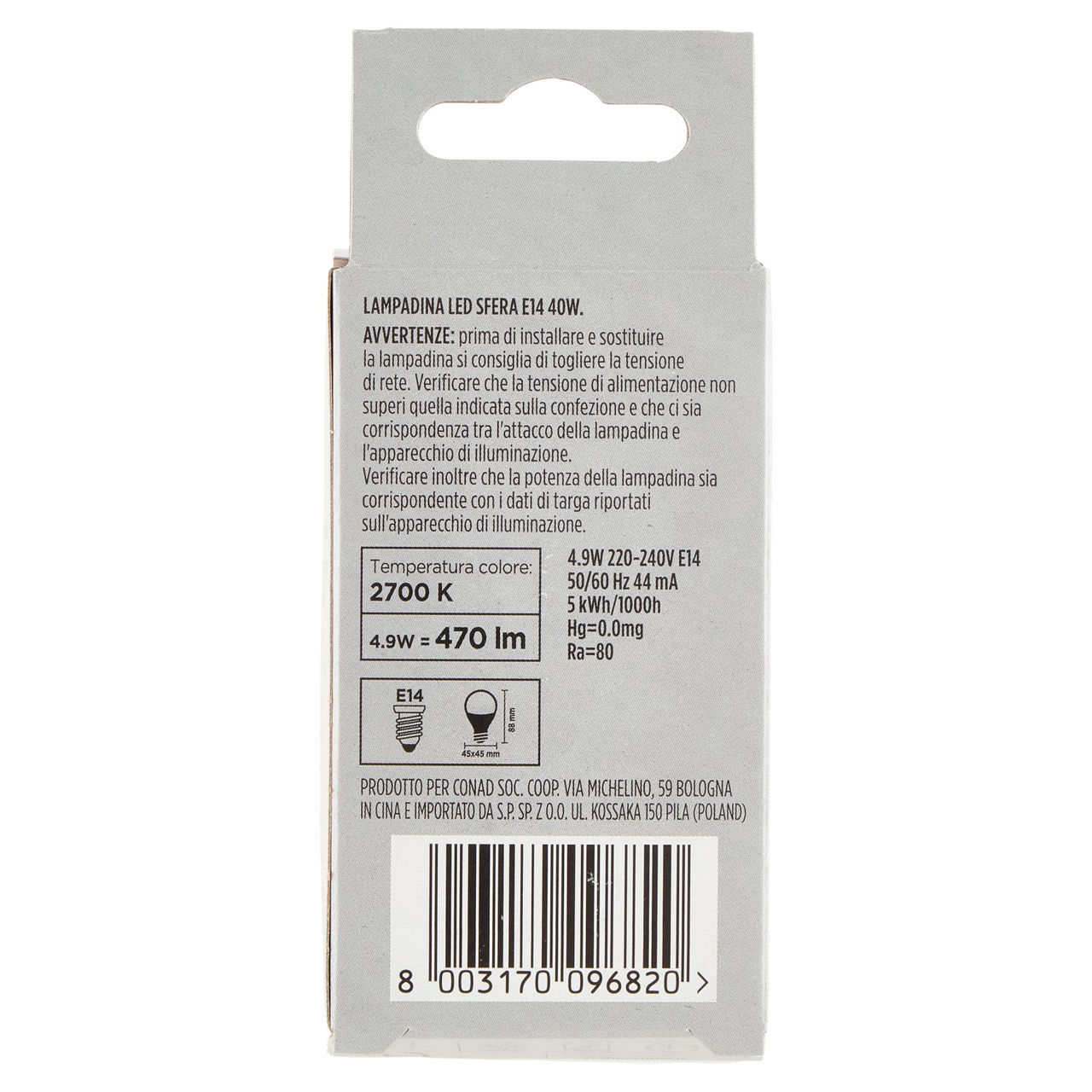 CONAD casa Led 4.9W 470 Lumen E14 Luce Calda
