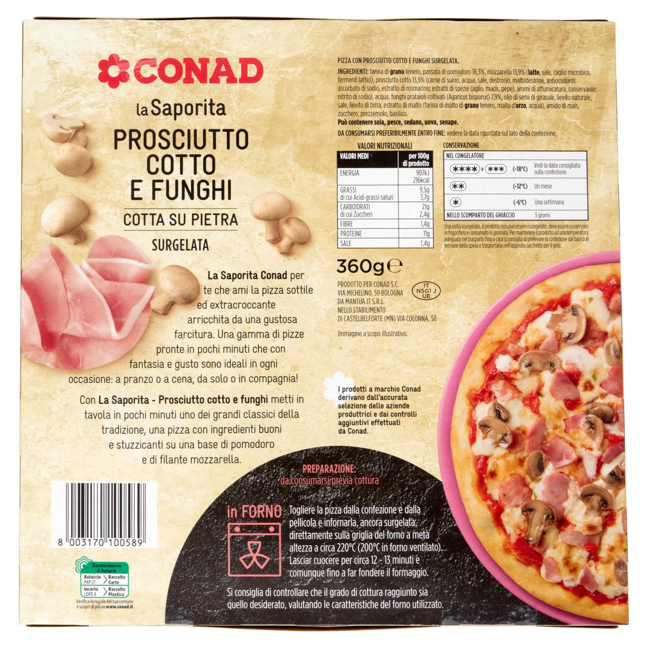 CONAD la Saporita Prosciutto Cotto e Funghi 1 Pizza Surgelata 360 g