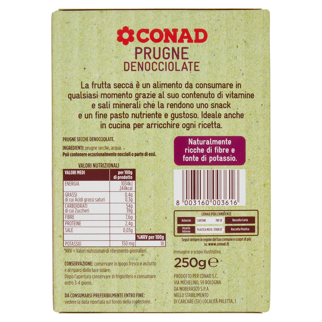 Prugne Denocciolate 250 g Conad